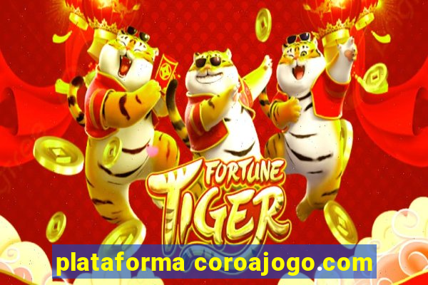 plataforma coroajogo.com